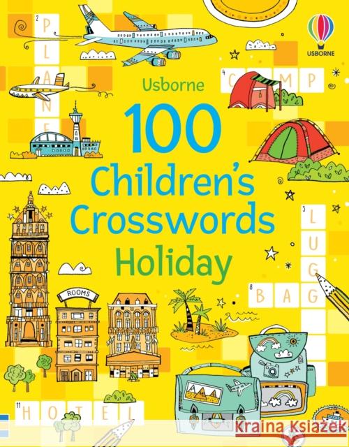 100 Children's Crosswords: Holiday Phillip Clarke 9781474997966 Usborne Publishing Ltd - książka