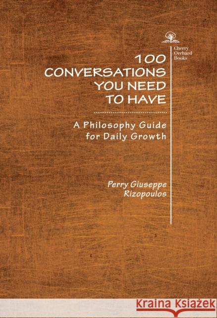 100 Conversations You Need to Have (Trilogy) Rizopoulos, Perry Giuseppe 9781618117991 Academic Studies Press - książka