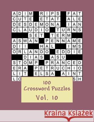 100 Crossword Puzzles Vol. 10 Erin Hund 9781495472879 Createspace - książka