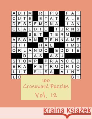 100 Crossword Puzzles Vol. 12 Erin Hund 9781497410947 Createspace - książka