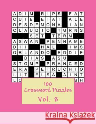 100 Crossword Puzzles Vol. 8 Erin Hund 9781495204937 Createspace - książka