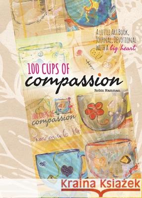 100 Cups of Compassion Robin Hamman 9781950995417 Two Penny Publishing - książka