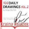 100 Daily Drawings Vol.2 Holger Nils Pohl 9783982120034 Workvisualpress - Holger Nils Pohl