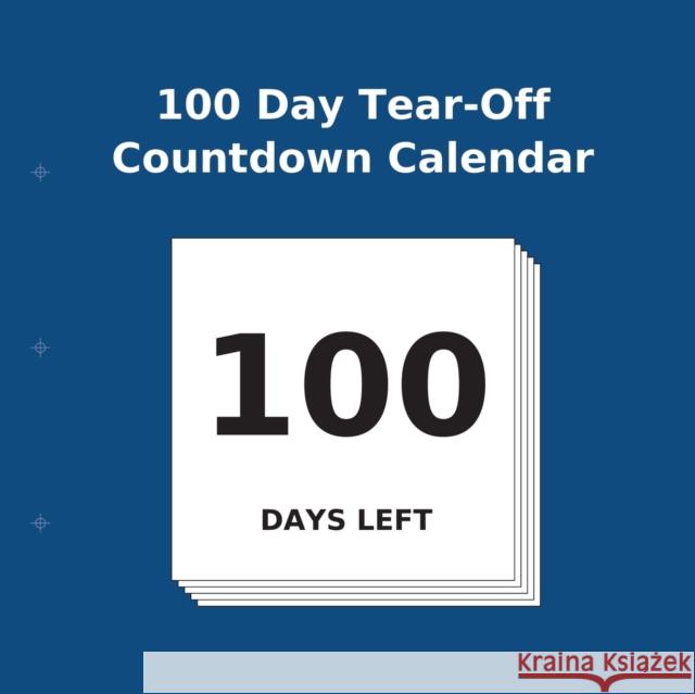 100 Day Tear-Off Countdown Calendar Buy Countdown Calendar   9781922217547 Transcripture International - książka