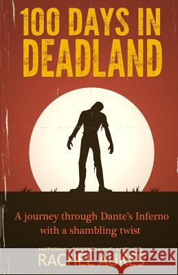 100 Days in Deadland Rachel Aukes   9780989901833 Surprisingly Adequate Publishing - książka