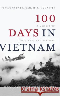 100 Days in Vietnam: A Memoir of Love, War, and Survival Lt Col Joseph F. Tallon Matthew A. Tallon Lt Gen H. R. McMaster 9781646632572 Koehler Books - książka