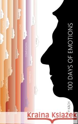 100 Days of Emotions D Antje Grube Sabrina Steiner 9783347312708 Tredition Gmbh - książka