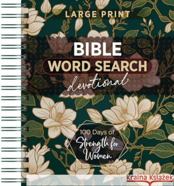 100 Days of Strength for Women: Bible Word Search Devotional Broadstreet Publishing Group LLC 9781424569786 Broadstreet Publishing - książka