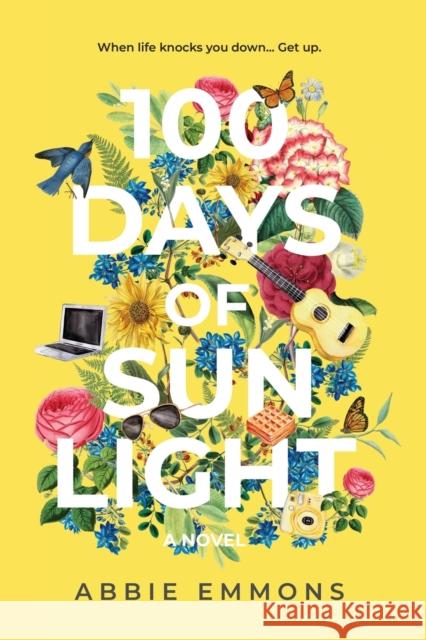 100 Days of Sunlight Abbie Emmons 9781733973311 Abbie Emmons - książka