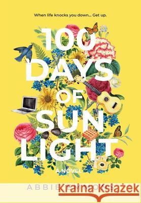 100 Days of Sunlight Abbie Emmons 9781733973328 Abbie Emmons - książka