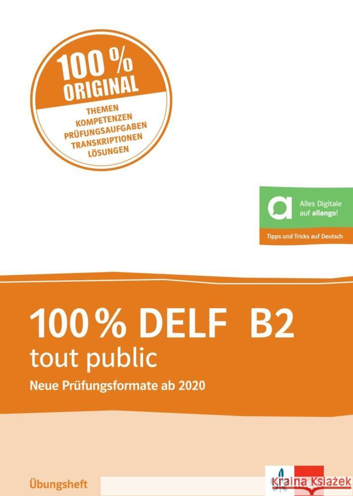 100% DELF B2 tout public Cravageot, Marie, Girardeau, Bruno, Joly, Gabrielle 9783125297951 Klett Sprachen - książka