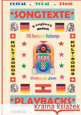 100 Deutsche Kultsongs + 100 Gitarren-Playbacks (MP3): Songbook A4 Detmar Gansel 9783754303290 Books on Demand - książka