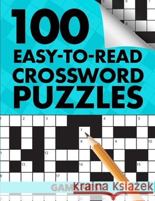 100 Easy-To-Read Crossword Puzzles: Challenge Your Brain Game Nest 9781951791483 Drip Digital - książka