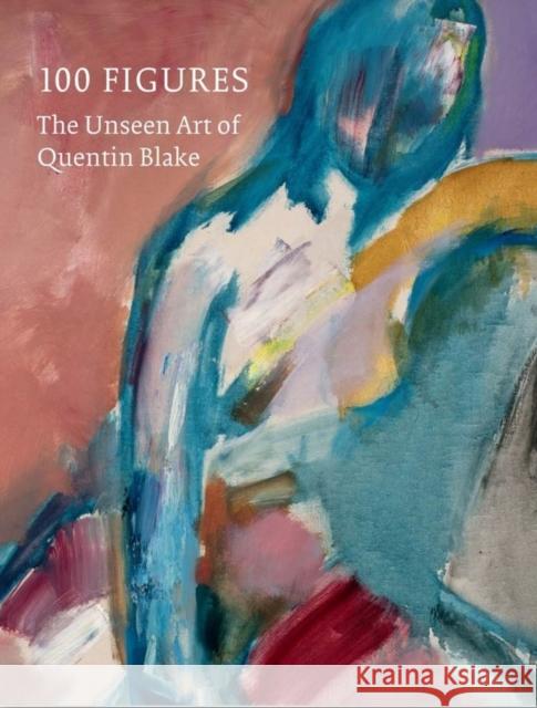 100 Figures: The Unseen Art of Quentin Blake Quentin Blake 9781849766159 Tate Publishing - książka