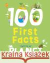 100 First Facts Exploring our Planet Sweet Cherry Publishing 9781802634471 Sweet Cherry Publishing