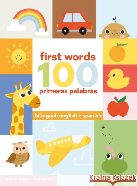 100 First Words + Primeras Palabras Campos, Andrea 9781938447518 Genius Cat Books - książka