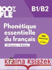 100% FLE - Phonetique essentielle du francais B1/B2 - livre + didierfle.app Didier 9782278109210 Didier Editions - książka