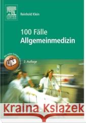 100 Fälle Allgemeinmedizin Klein, Reinhold   9783437435720 Elsevier, München - książka