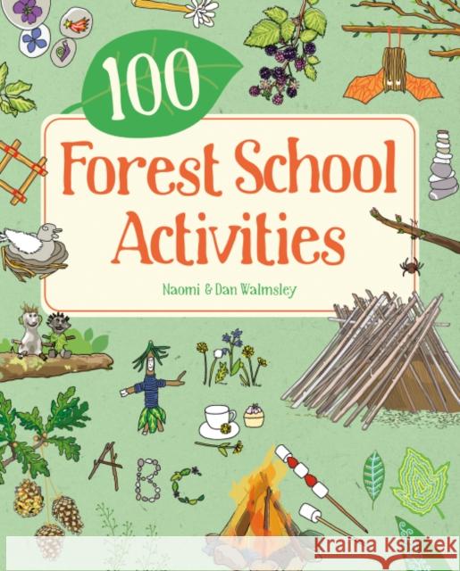 100 Forest School Activities  9781787081529 Button Books - książka