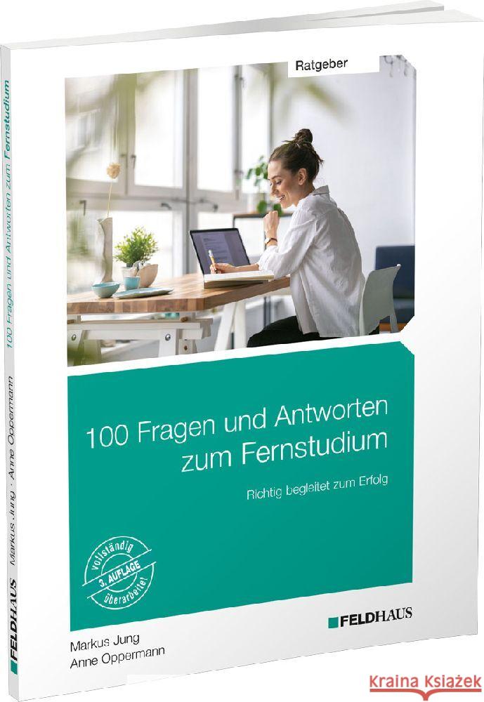 100 Fragen und Antworten zum Fernstudium Jung, Markus, Oppermann, Anne 9783882647570 Feldhaus - książka