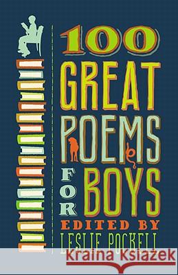 100 Great Poems for Boys Leslie Pockell 9780446563826 Grand Central Publishing - książka