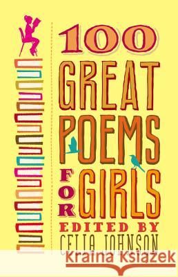 100 Great Poems for Girls Celia Johnson 9780446563840 Time Warner Trade Publishing - książka