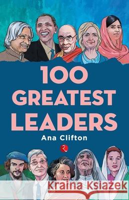 100 Greatest Leaders Ana Clifton 9789353335496 Rupa Publications - książka
