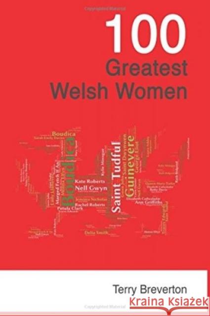 100 Greatest Welsh Women Terry Breverton 9781903529300 Glyndwr Publishing - książka