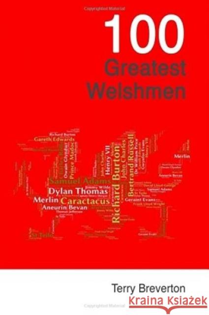 100 Greatest Welshmen Terry Breverton 9781903529294 Glyndwr Publishing - książka