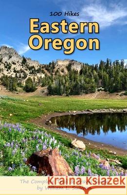 100 Hikes: Eastern Oregon William L. Sullivan 9781939312235 Navillus Press - książka