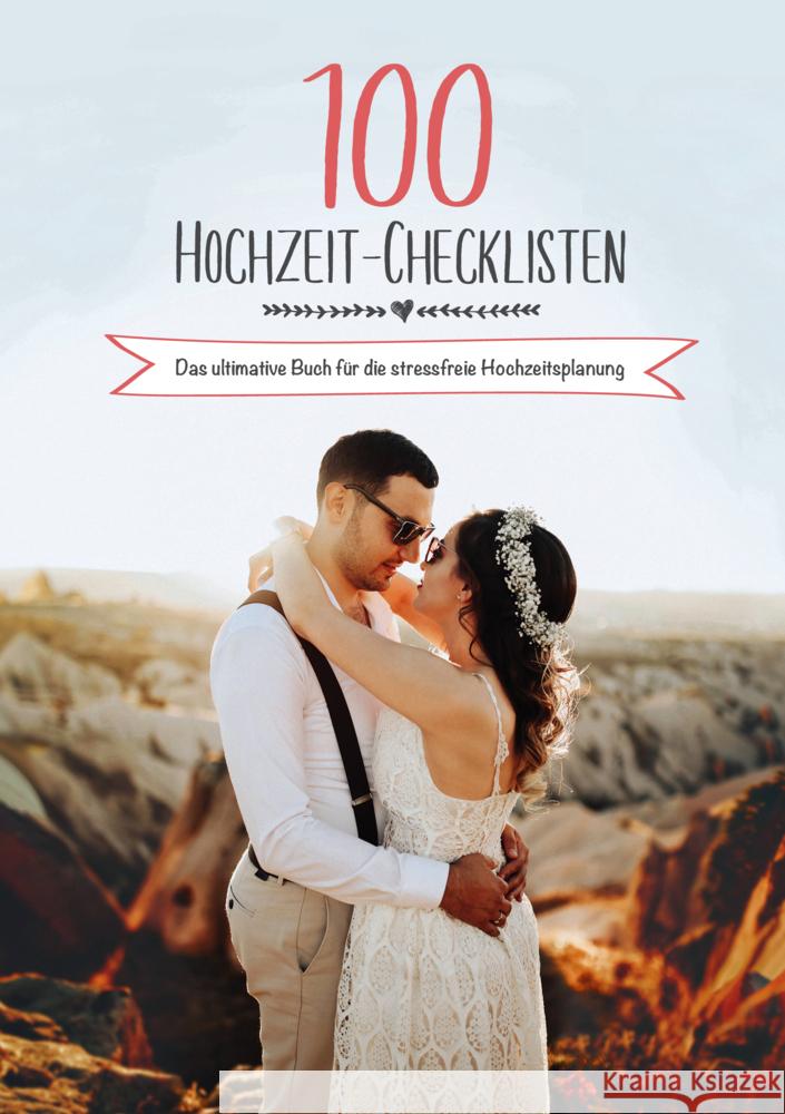 100 Hochzeit-Checklisten: Das ultimative Buch für die stressfreie Hochzeitsplanung Schulz, Raffael, Schulz, Sonja 9783000743542 Hochzeitsportal24 - książka