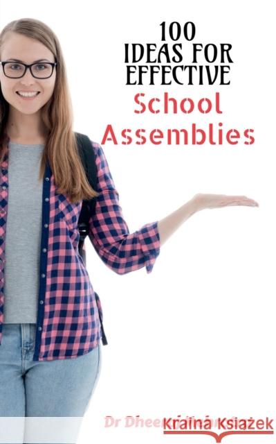 100 Ideas For Effective School Assemblies Dheeraj Mehrotra 9781638509615 Notion Press - książka