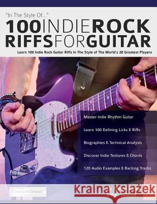 100 Indie Rock Riffs for Guitar Joseph Alexander Tim Pettingale 9781789330342 WWW.Fundamental-Changes.com - książka