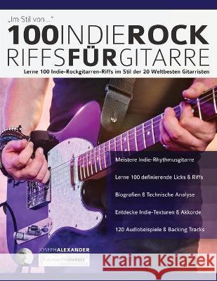 100 Indie-Rock Riffs Für Gitarre Joseph Alexander 9781789331066 WWW.Fundamental-Changes.com - książka