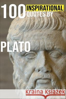 100 Inspirational Quotes by Plato Murad   9798359150095 Independently Published - książka