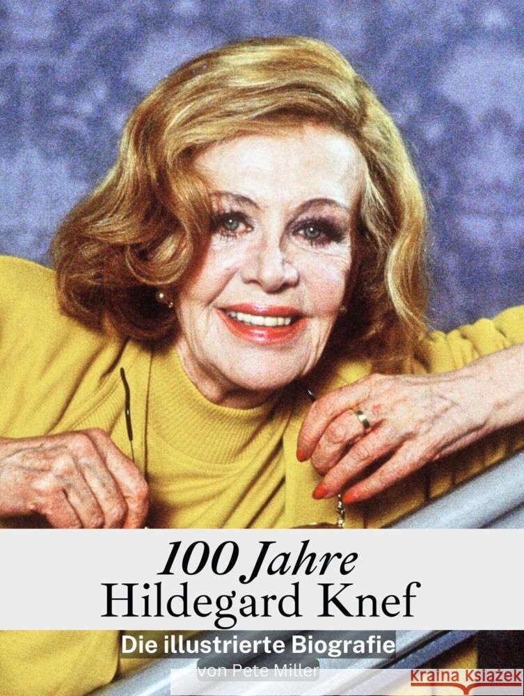 100 Jahre Hildegard Knef Miller, Pete 9783759134677 FlipFlop - książka