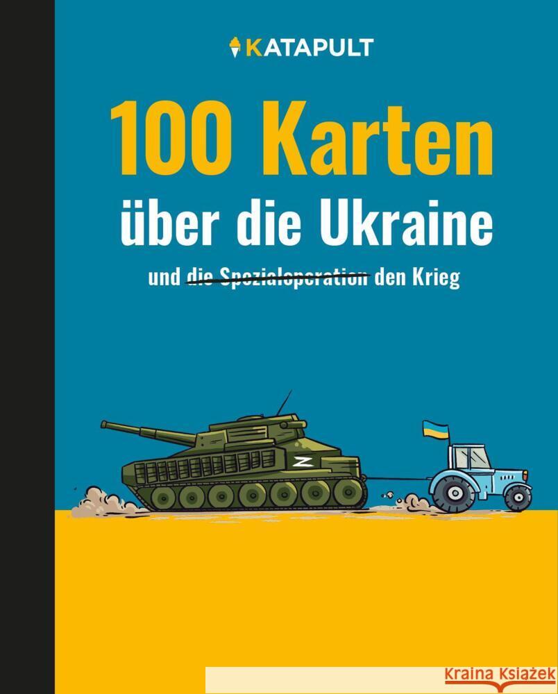 100 Karten über die Ukraine Katapult 9783948923419 Katapult, Greifswald - książka