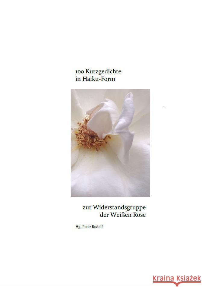 100 Kurzgedichte zu Sophie Scholl Rudolf, Peter 9783859481855 Linthverlag - książka