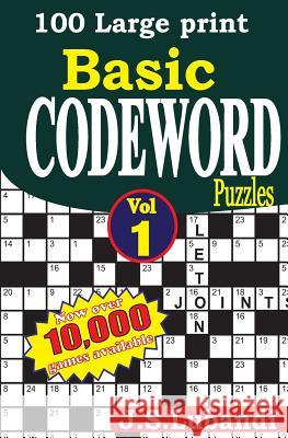 100 Large Print Basic Codeword Puzzles J. S. Lubandi 9781497419322 Createspace - książka