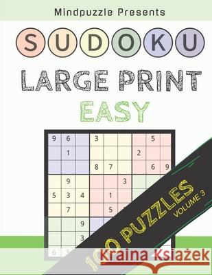 100 Large Print Easy Sudoku Puzzles: Volume 3 Christopher Pinchbeck 9781087489438 Independently Published - książka