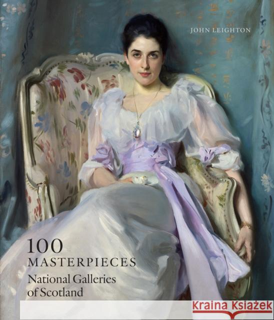 100 Masterpieces: National Galleries of Scotland John Leighton 9781906270018 National Galleries of Scotland - książka