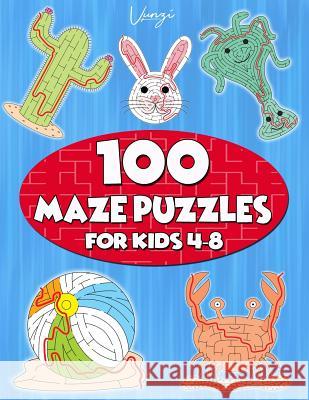 100 Maze Puzzles for Kids 4-8: Maze Activity Book for Kids. Great for Developing Problem Solving Skills, Spatial Awareness, and Critical Thinking Ski Vunzi Press 9781079741810 Independently Published - książka