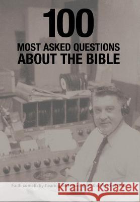 100 Most Asked Questions About the Bible Pastor James R. Rees 9781463434687 Authorhouse - książka