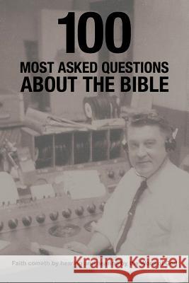 100 Most Asked Questions about the Bible Reese, Pastor James R., Jr. 9781463434694 Authorhouse - książka