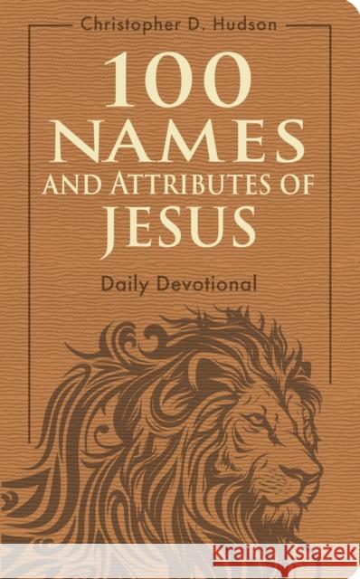 100 Names and Attributes of Jesus Daily Devotional Christopher D. Hudson 9798400500206 Rose Publishing - książka