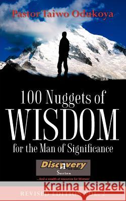 100 Nuggets of Wisdom For The Man Of Significance-Revised Edition Vol. 2 Taiwo Odukoya 9781600342387 Xulon Press - książka