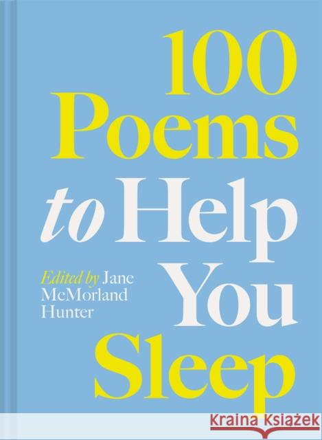 100 Poems to Help You Sleep Jane McMorland Hunter 9781849949477 Batsford - książka