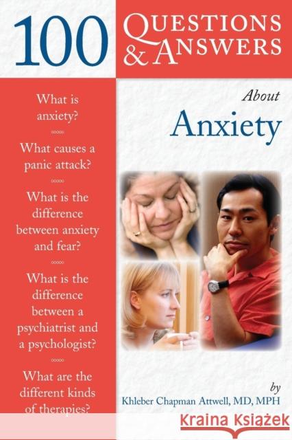 100 Q&as about Anxiety Attwell, Chap 9780763727178 Jones & Bartlett Publishers - książka