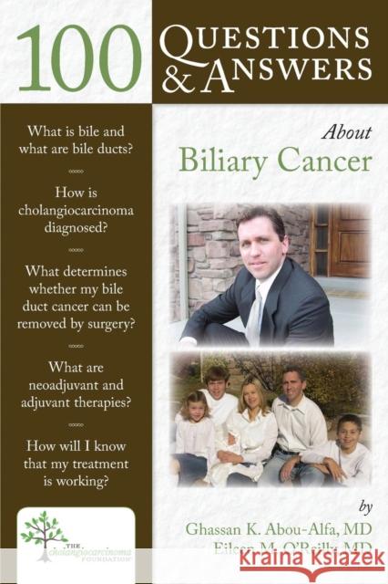 100 Q&as about Biliary Cancer Abou-Alfa, Ghassan 9781284025378 Jones & Bartlett Publishers - książka