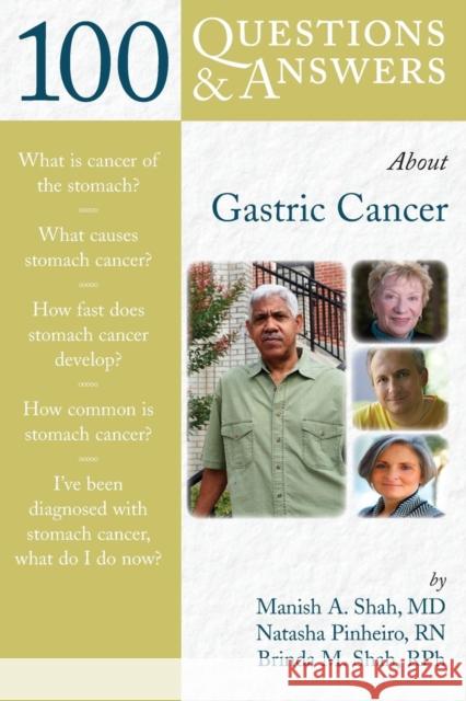 100 Q&as about Gastric Cancer Shah, Manish A. 9780763753672 Jones & Bartlett Publishers - książka
